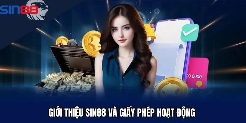 Giới thiệu Sin88 và giấy phép hoạt động