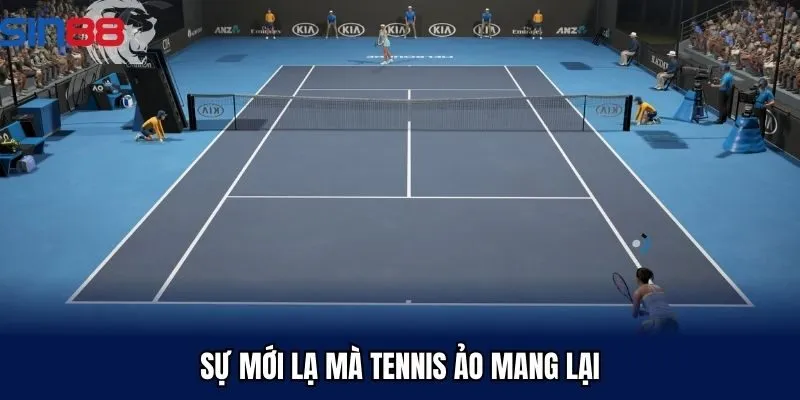 Sự mới lạ mà tennis ảo mang lại