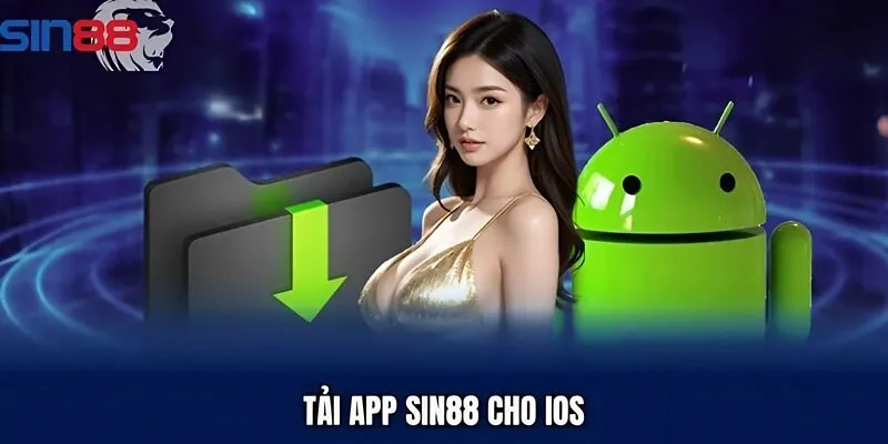 Tải app Sin88 cho IOS